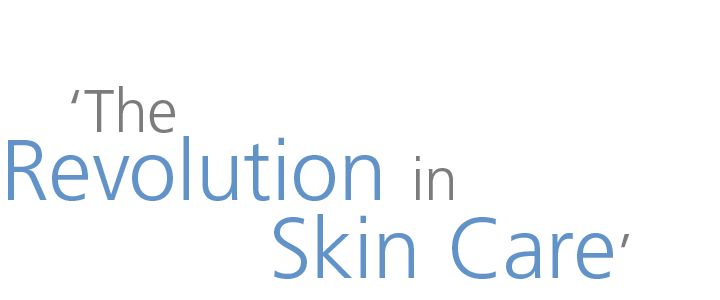 The Revolution in Skin Care