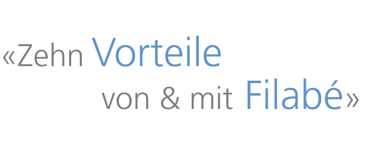 Zehn Vorteile von und mit Filabé